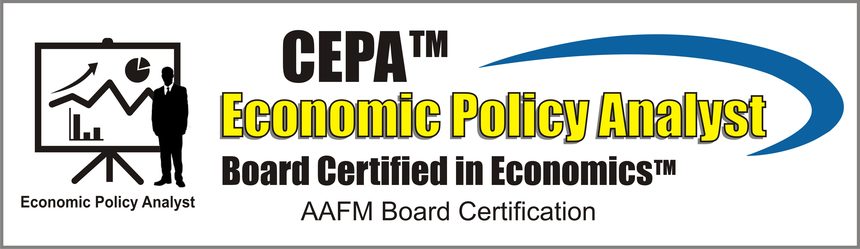 Chartered Economic Policy Analyst (CEPA®) - AAFM Board Certification